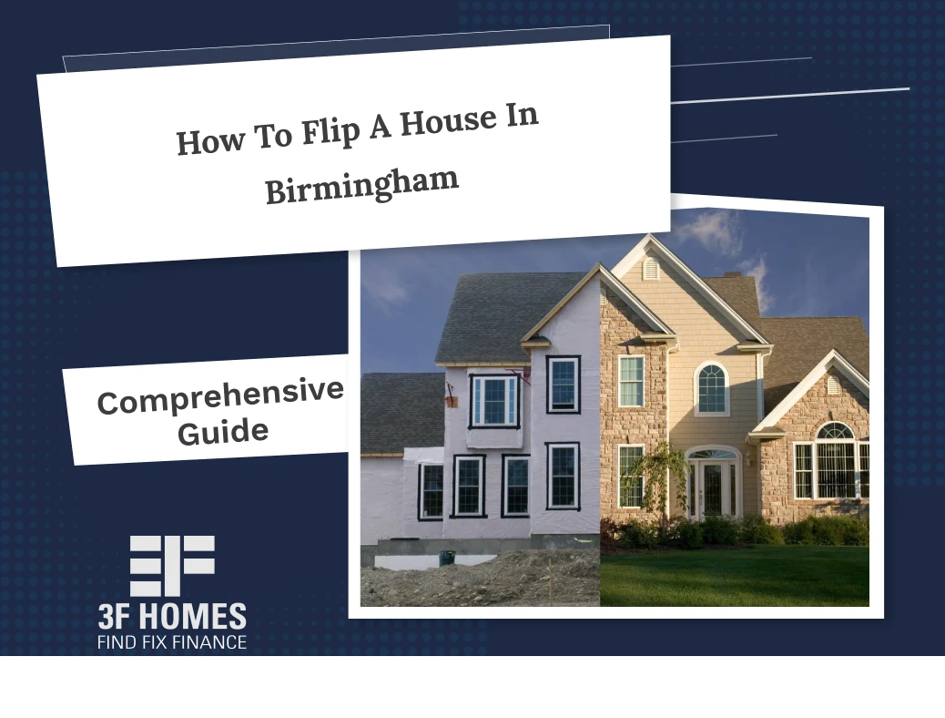 How to Flip a House in Birmingham: A Comprehensive Guide