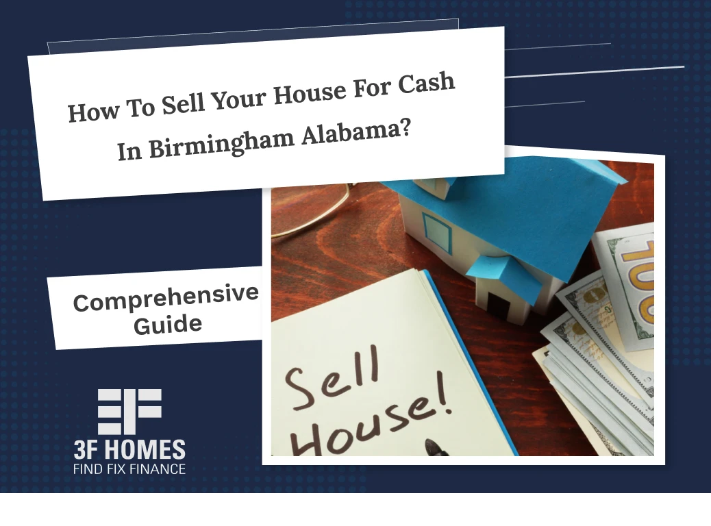 How To Sell Your House For Cash In Birmingham Alabama?